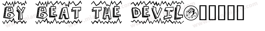 BY Beat the Devil字体转换